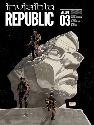 Invisible Republic (2015), Volume 3 - ebook
